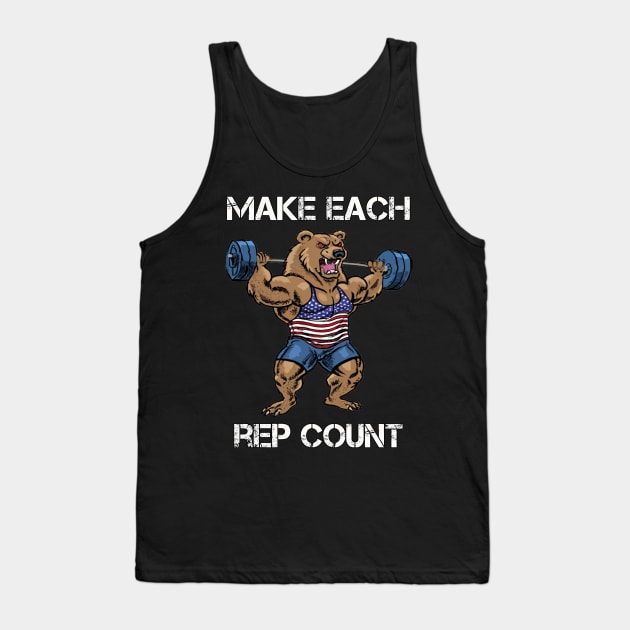 Funny Weight Lifting Make Each Rep Count Workout Tank Top by tamdevo1